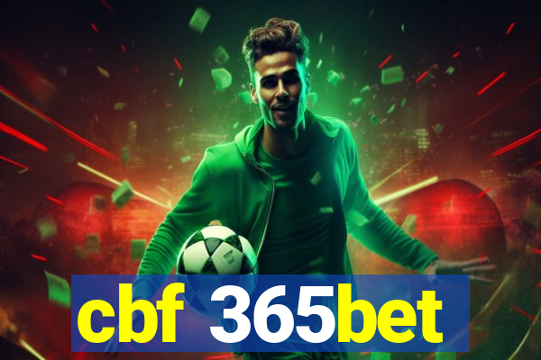 cbf 365bet
